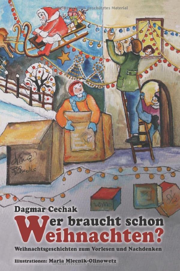 Wer braucht schon Weihnachten: Weihnachtsmärchen für Erwachsene und die Familie zum Vorlesen und Nachdenken Essays & Short Stories