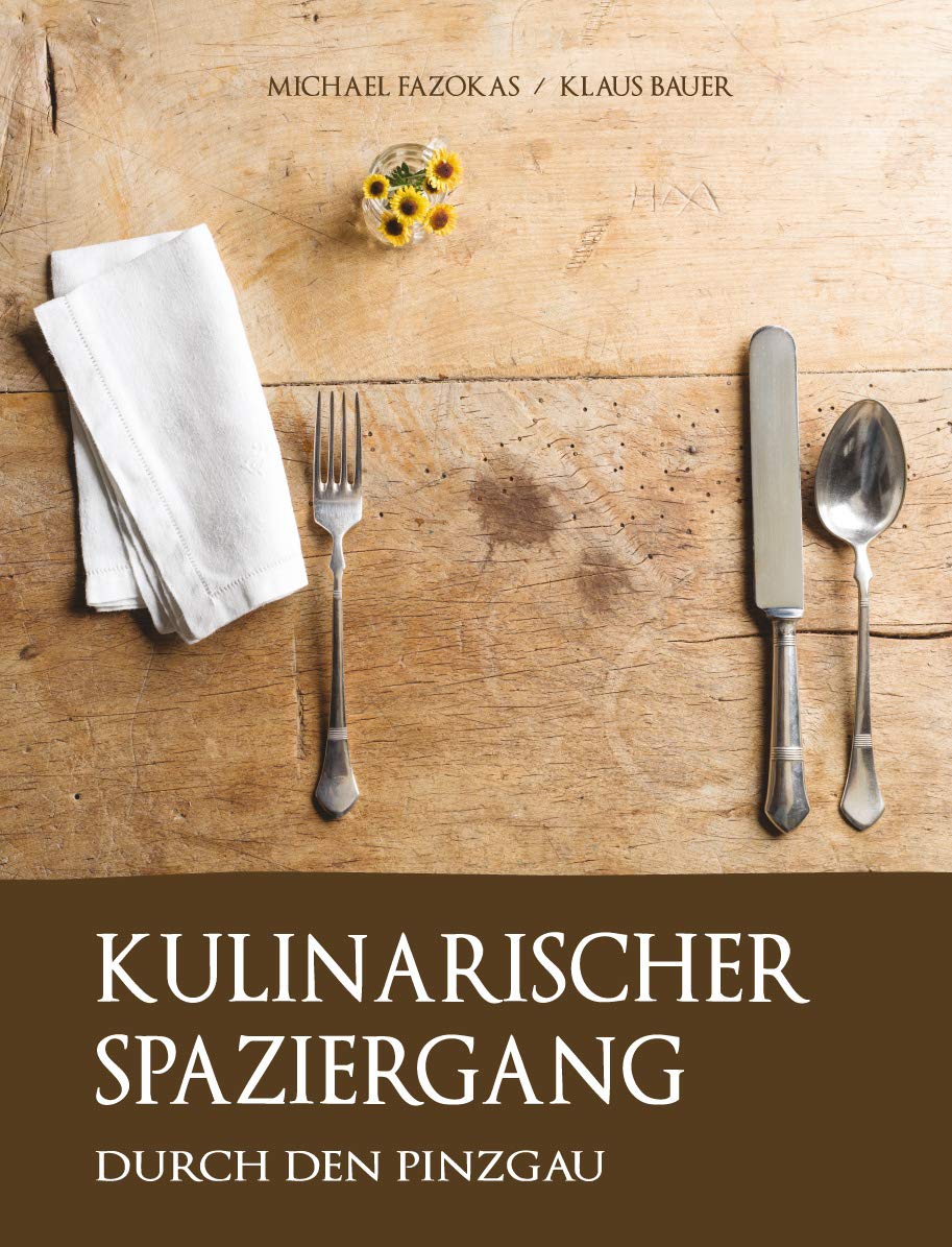 Kulinarischer Spaziergang durch den Pinzgau Books