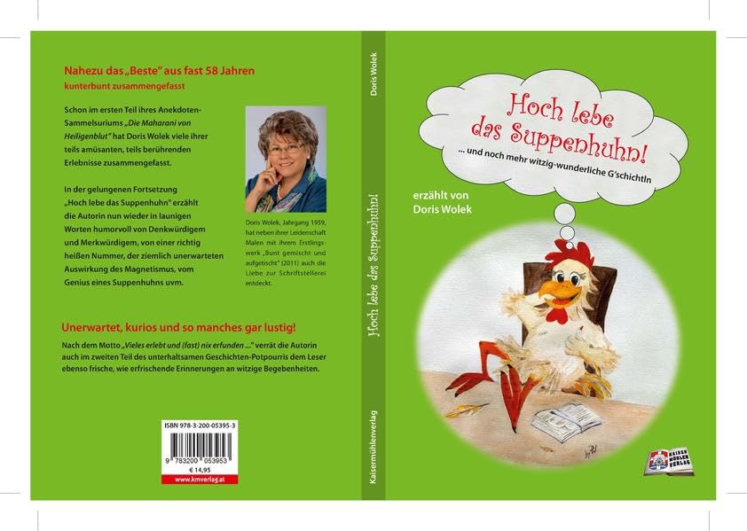 Hoch lebe das Suppenhuhn!: ... und noch mehr witzig-wunderliche G'schichtln Books