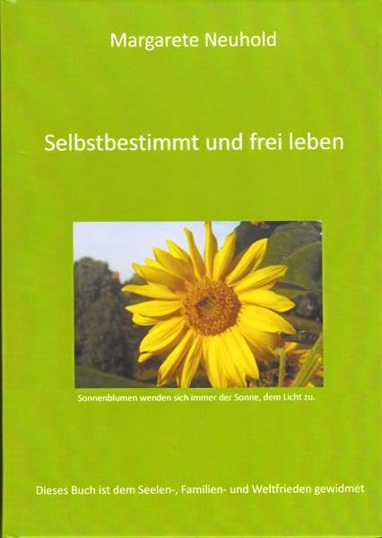 Selbstbestimmt und frei leben Religion & Esotericism