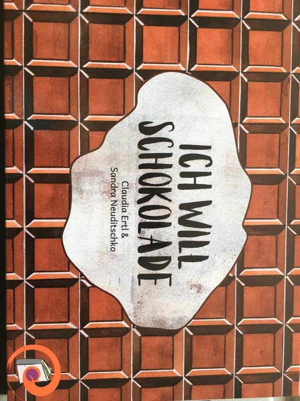 ICH WILL SCHOKOLADE Children's books