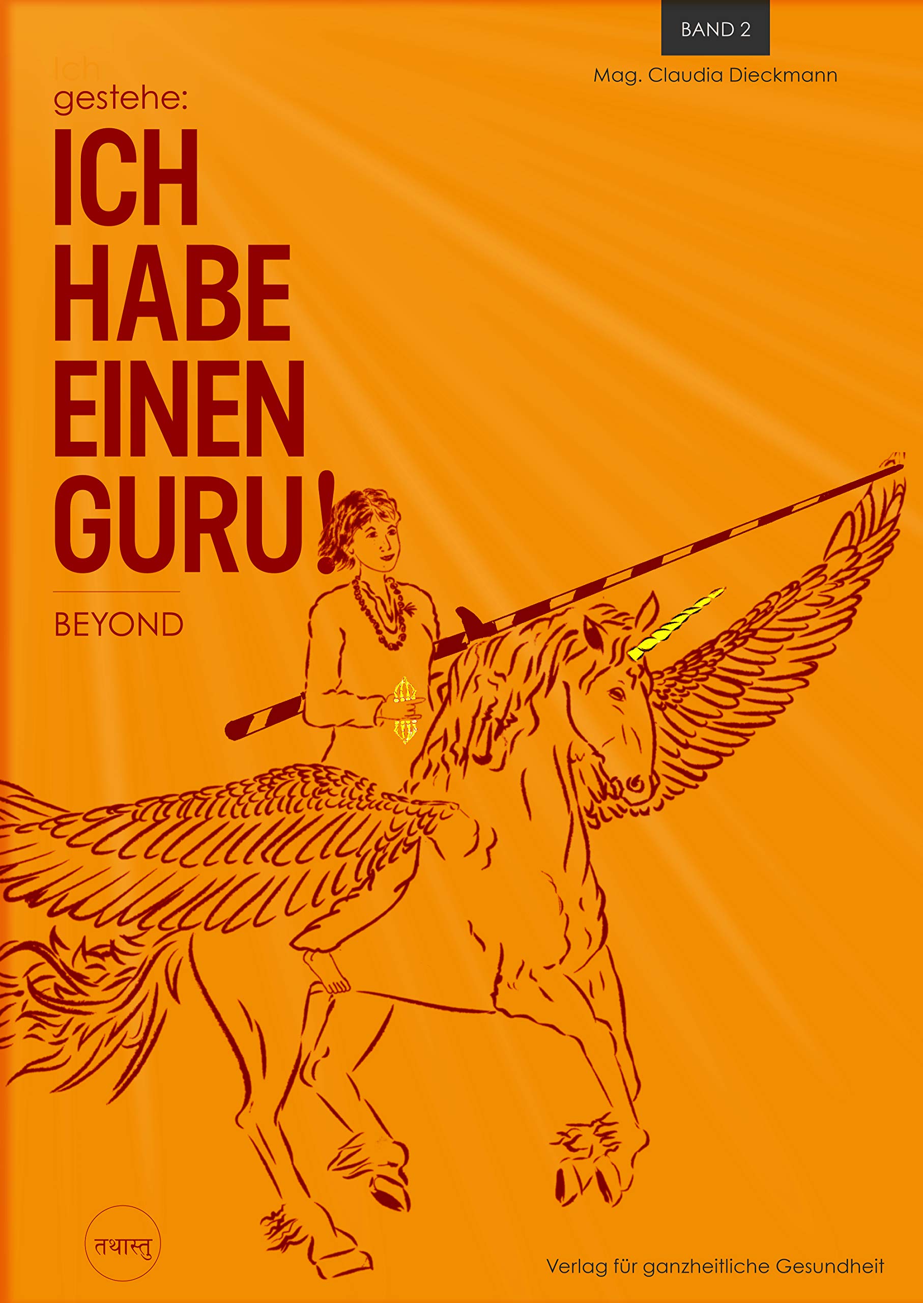 Ich gestehe: Ich habe einen Guru - Beyond Band 2 Books