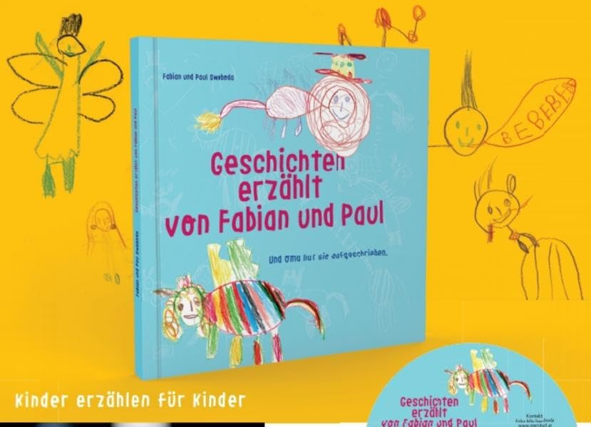 Geschichten erzählt von Fabian und Paul: Und Oma hat sie aufgeschrieben. Phantastische Geschichten erzählt von Kindern für Kinder zwischen 6 - 9 Jahren Novels & Short Stories