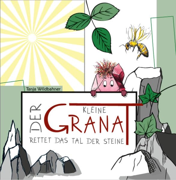 Der Kleine Granat rettet das Tal der Steine Children's books