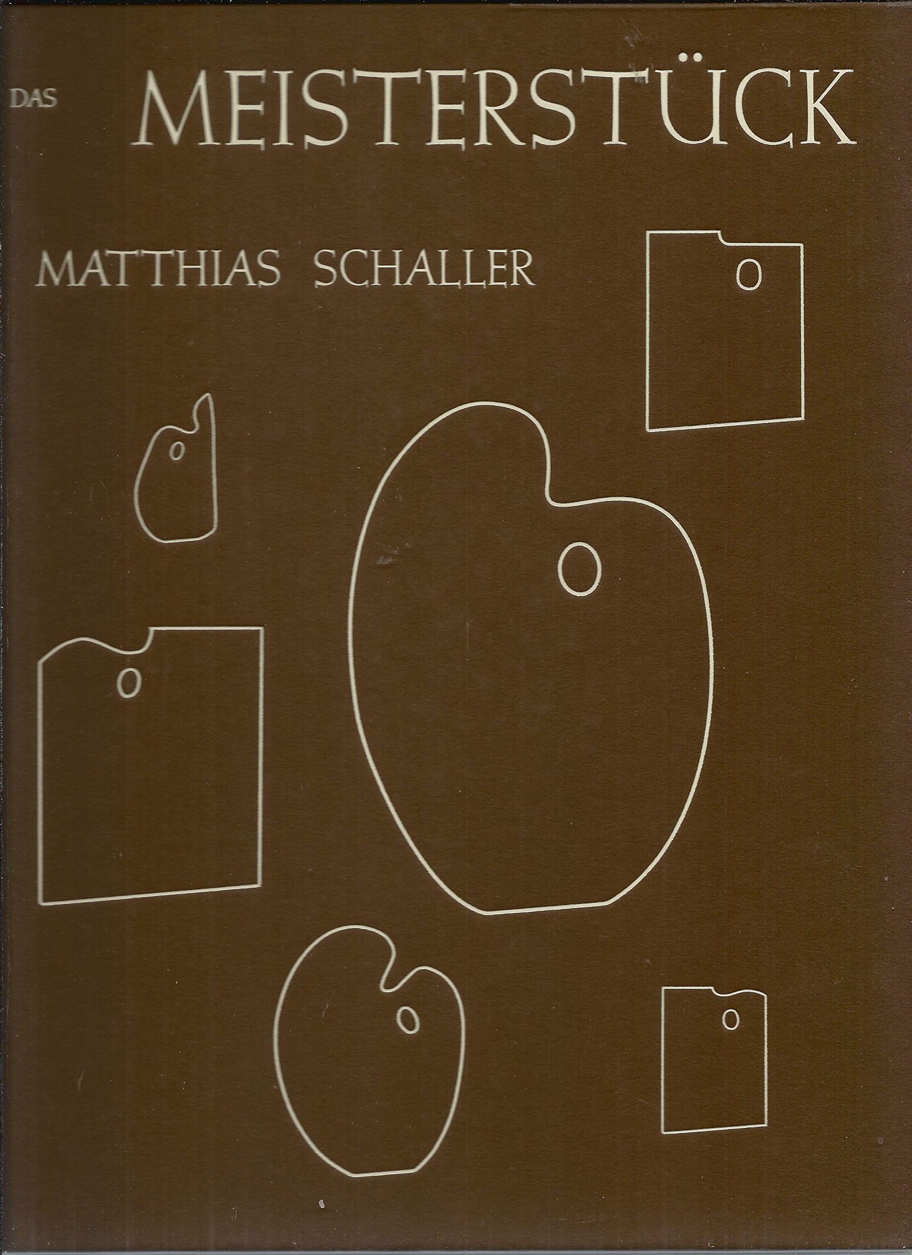 Das Meisterstück - Matthias Schaller Books