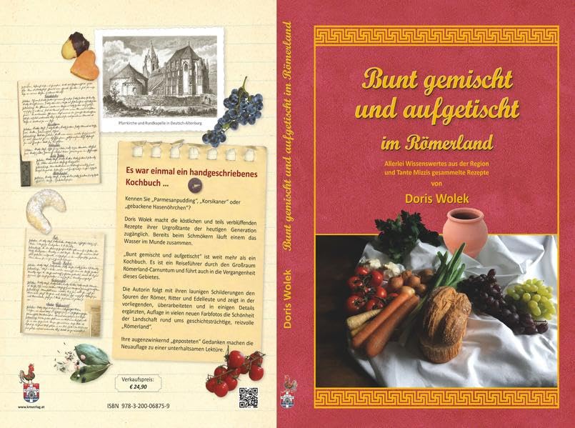 Bunt gemischt und aufgetischt im Römerland: Allerlei Wissenswertes aus der Region und Tante Mizzis Rezepte Fiction Books