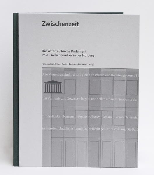 Zwischenzeit: Das österreichische Parlament im Ausweichquartier in der Hofburg Politics & History