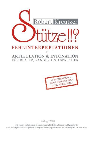 Stütze!!? 2: Fehlinterpretationen + Artikulation & Intonation für Bläser, Sänger und Sprecher Arts & Music
