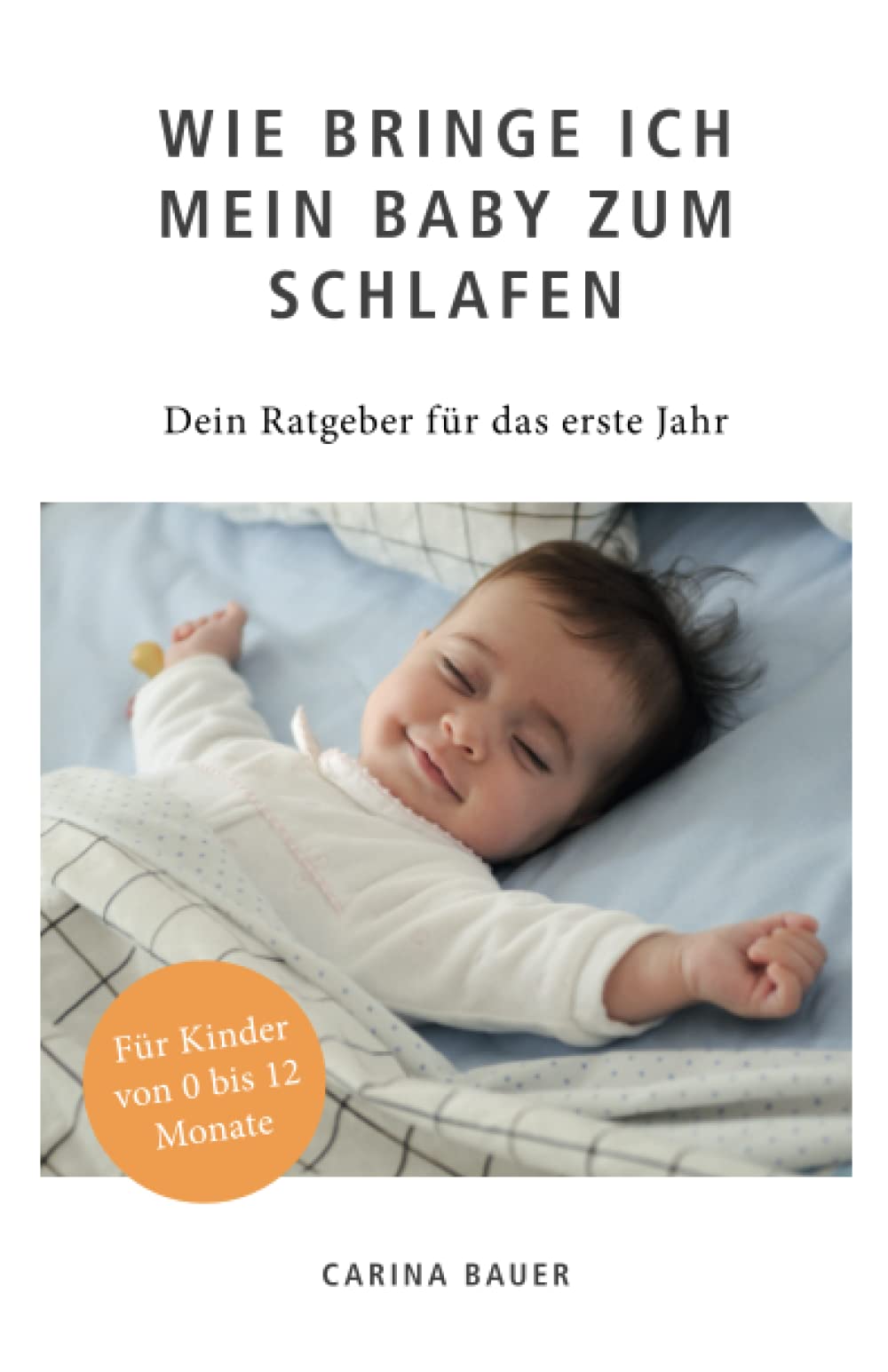 Wie bringe ich mein Baby zum Schlafen: Dein Ratgeber für das erste Jahr Psychology
