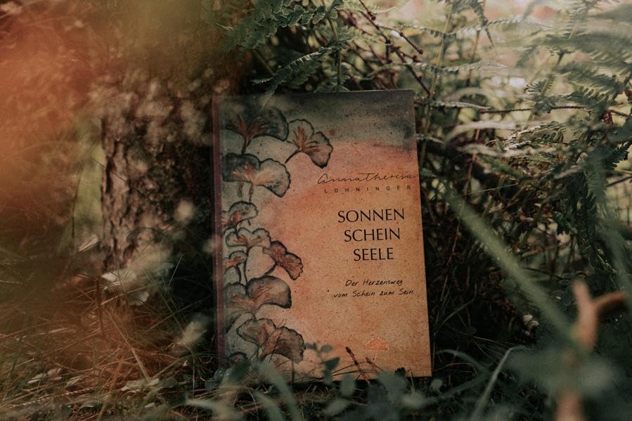 Sonnenscheinseele: Der Herzensweg vom Schein zum Sein Books