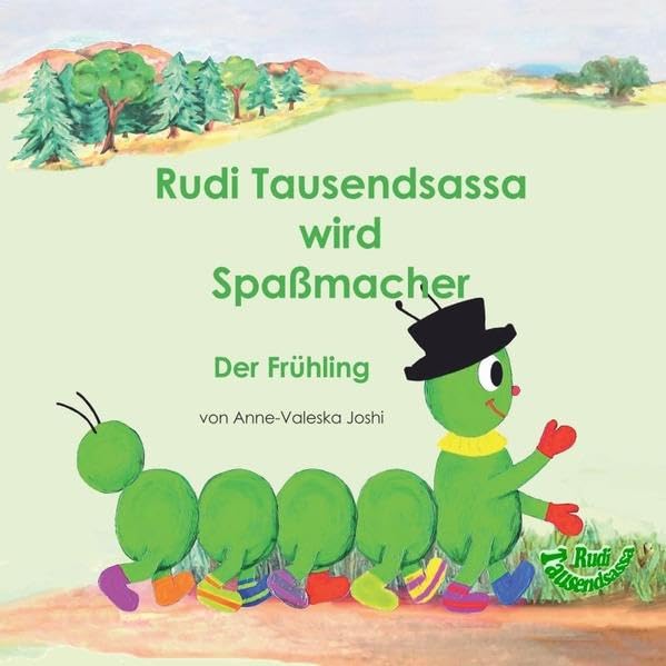 Die vier Jahreszeiten mit Rudi Tausendsassa / Rudi Tausendsassa wird Spaßmacher: Der Frühling Children's books