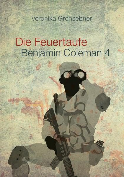 Product Image: Die Feuertaufe: Benjamin Coleman 4