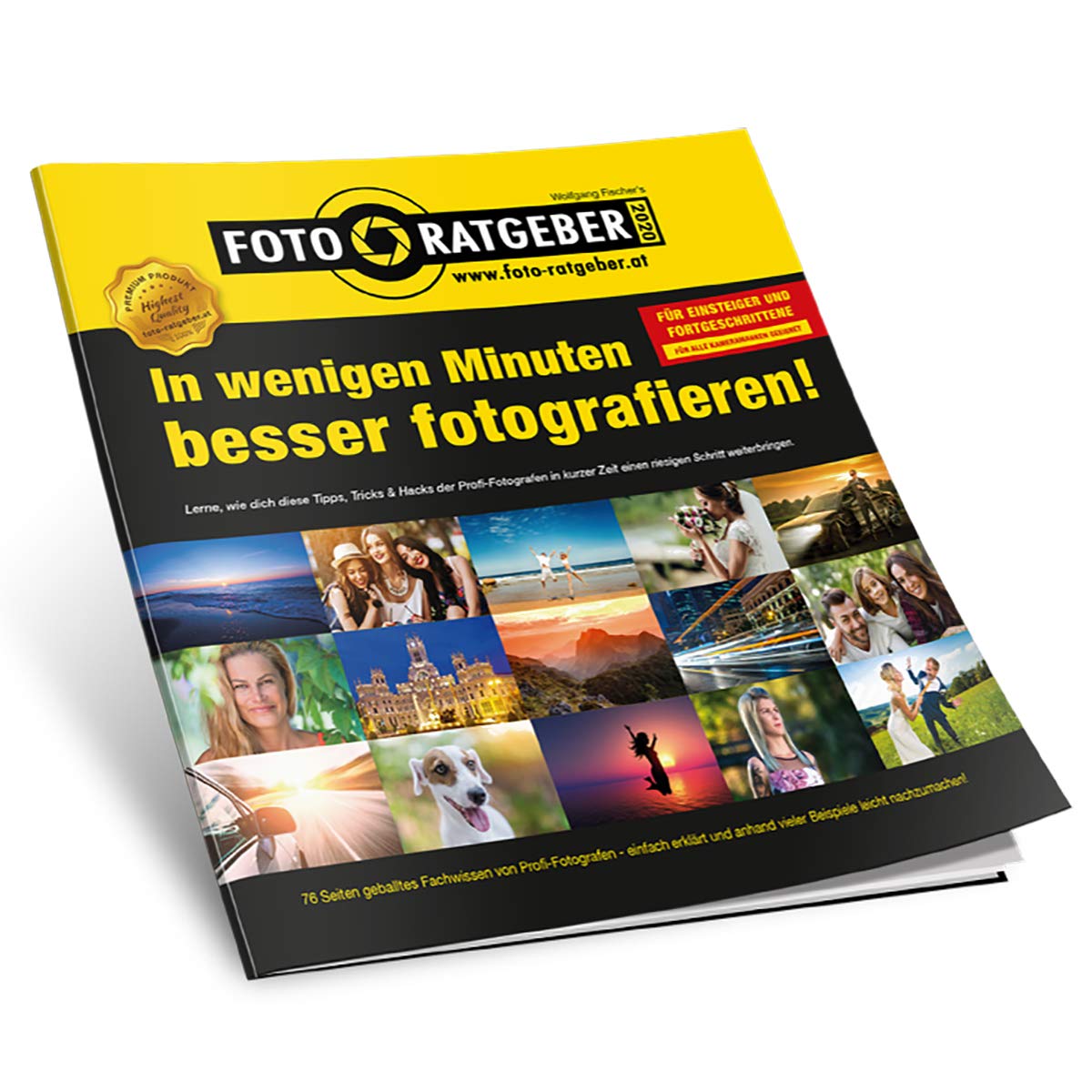 Foto-Ratgeber - In wenigen Minuten besser fotografieren! Photography