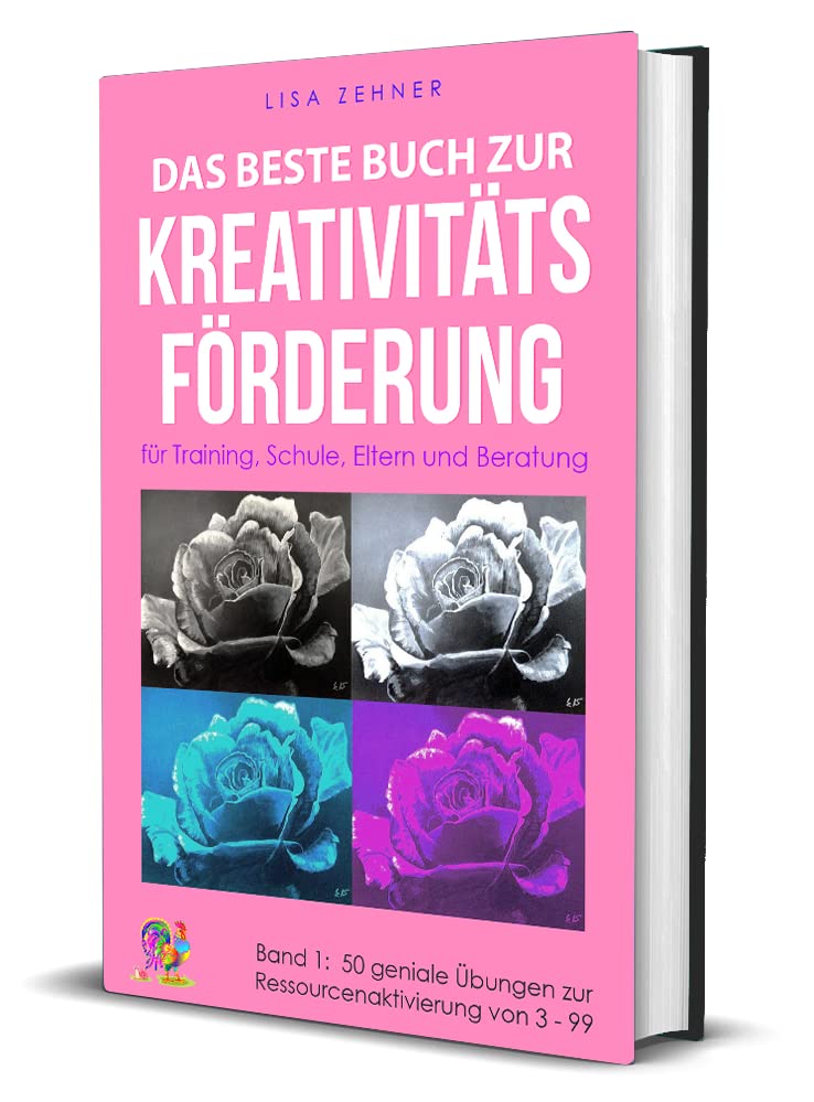 Das beste Buch zur Kreativitätsförderung für Training, Schule, Eltern und Beratung Arts & Music