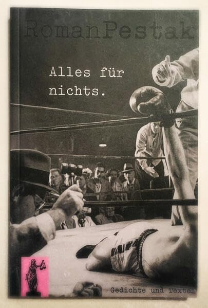 Alles für nichts.: Gedichte und Texte Books