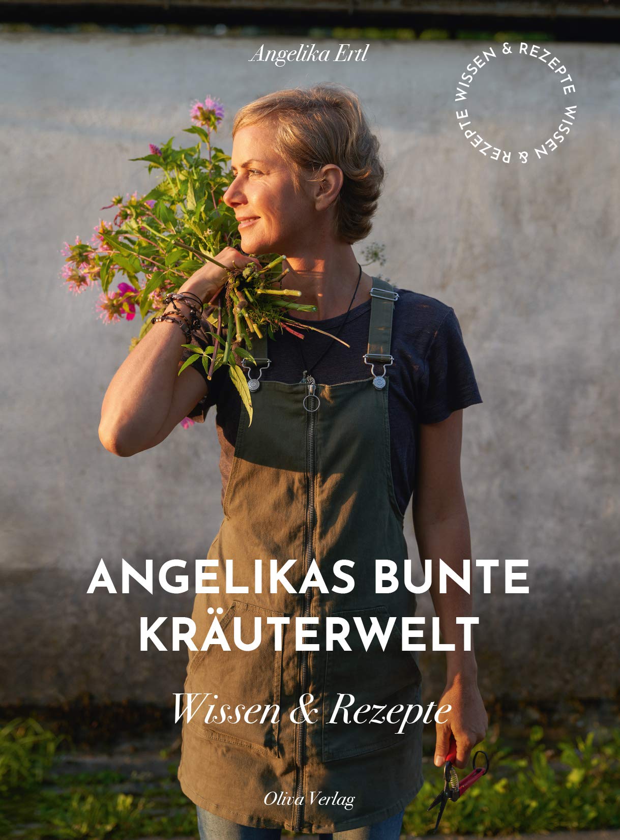 Angelikas bunte Kräuterwelt: Wissen und Rezepte Health, Nutrition & Fitness