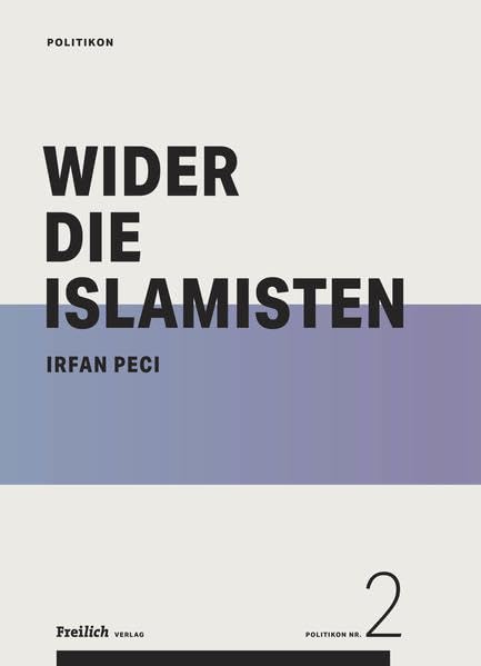 Wider die Islamisten (POLITIKON) Politics & History