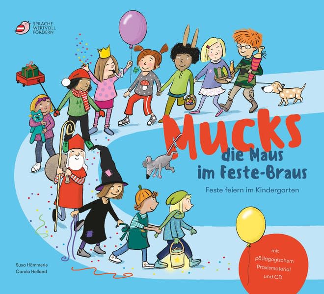 Mucks die Maus im Feste-Braus: Feste feiern im Kindergarten Non-fiction
