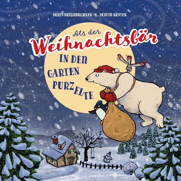 Als der Weihnachtsbär in den Garten purzelte Children's books