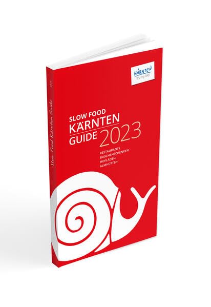 Slow Food Kärnten Guide 2023 Travel