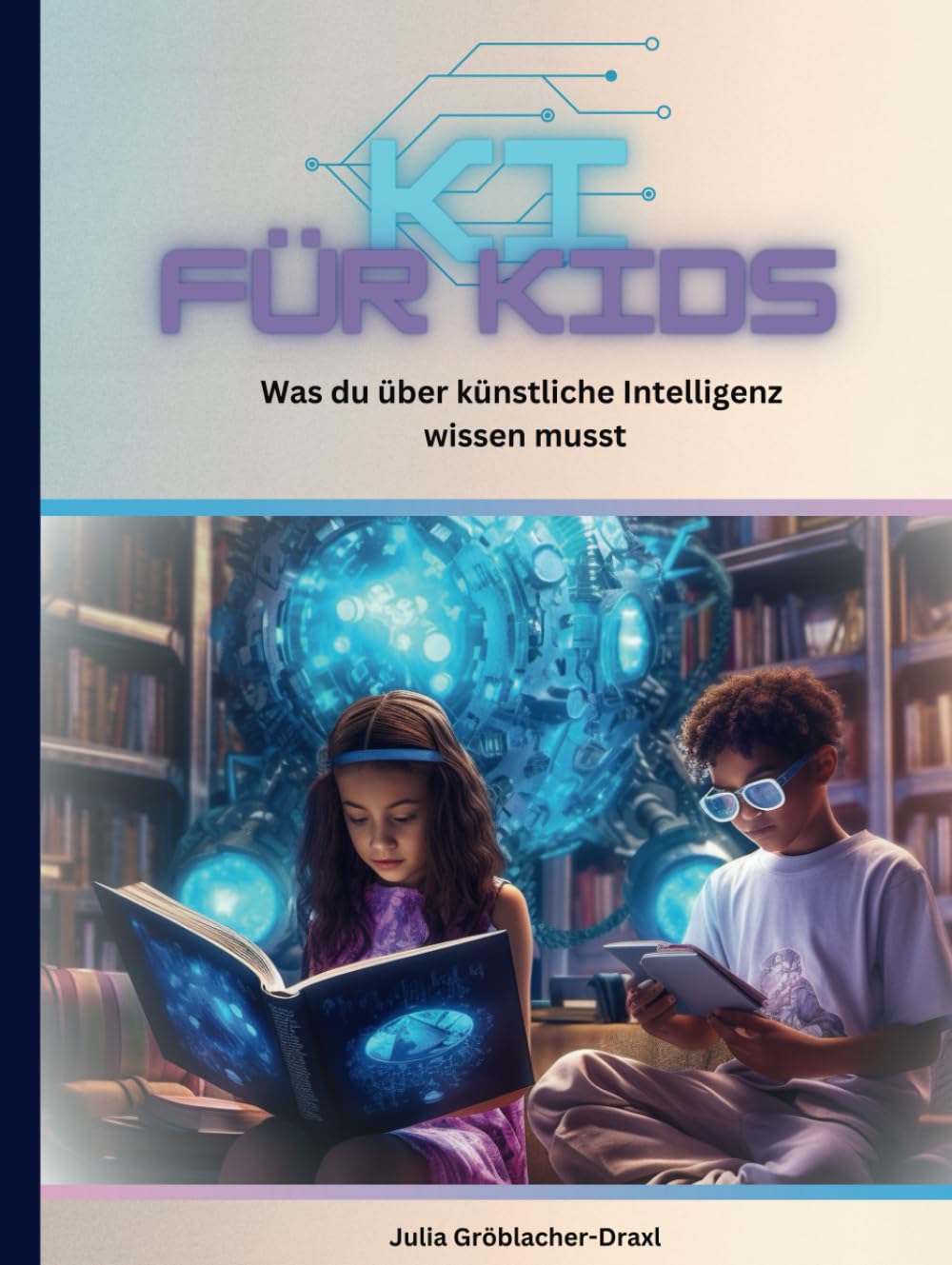 KI für Kids: Was du über künstliche Intelligenz wissen musst Computer Science