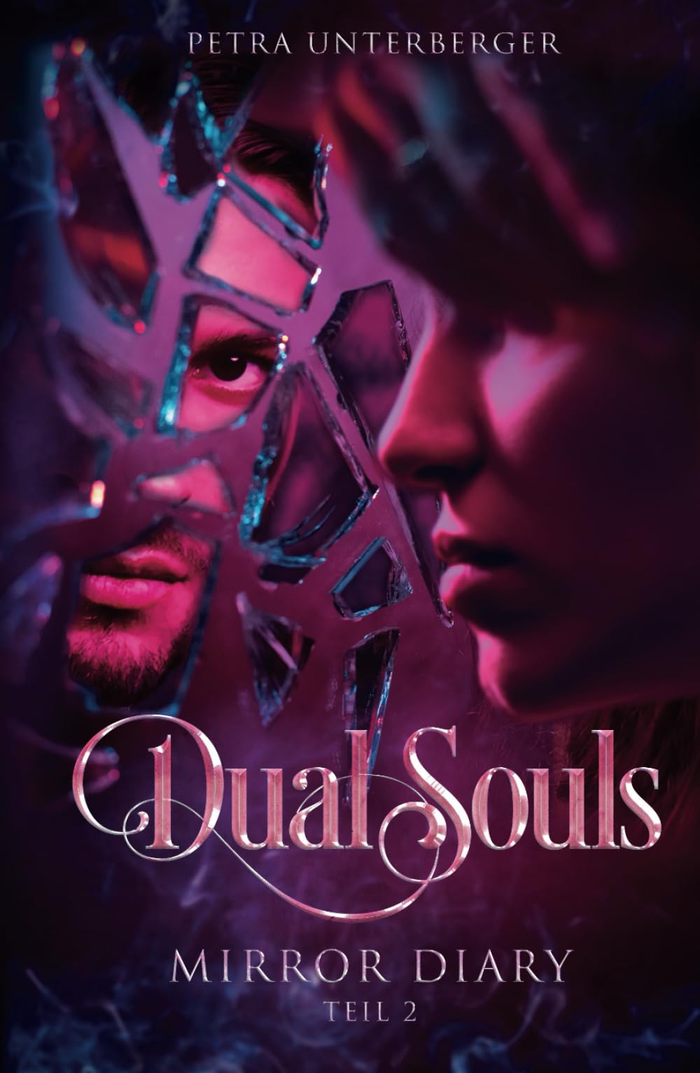 Dual Souls: Mirror Diary (Dual Souls Passion, Band 7) Partnership & Love