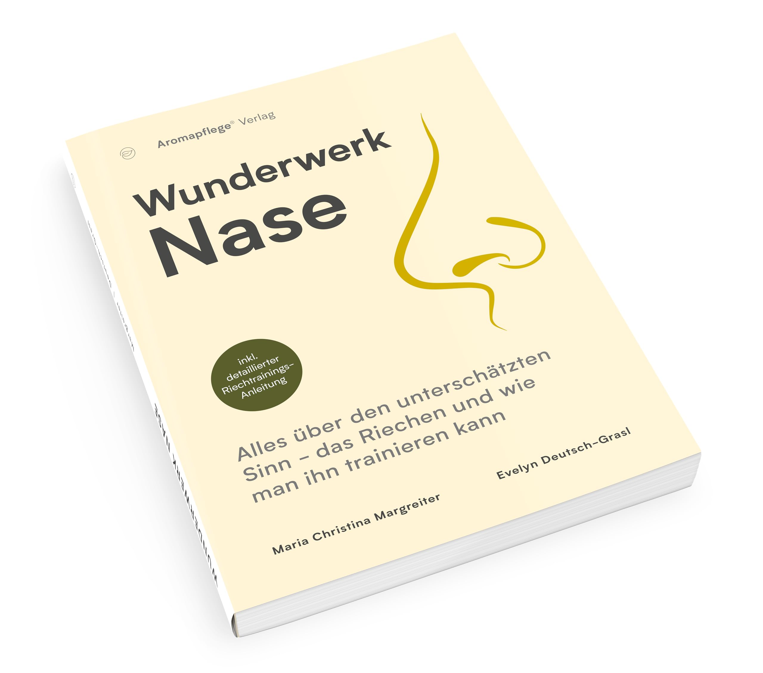 Wunderwerk Nase Maria Christina Margreiter and Evelyn Deutsch-Grasl Books