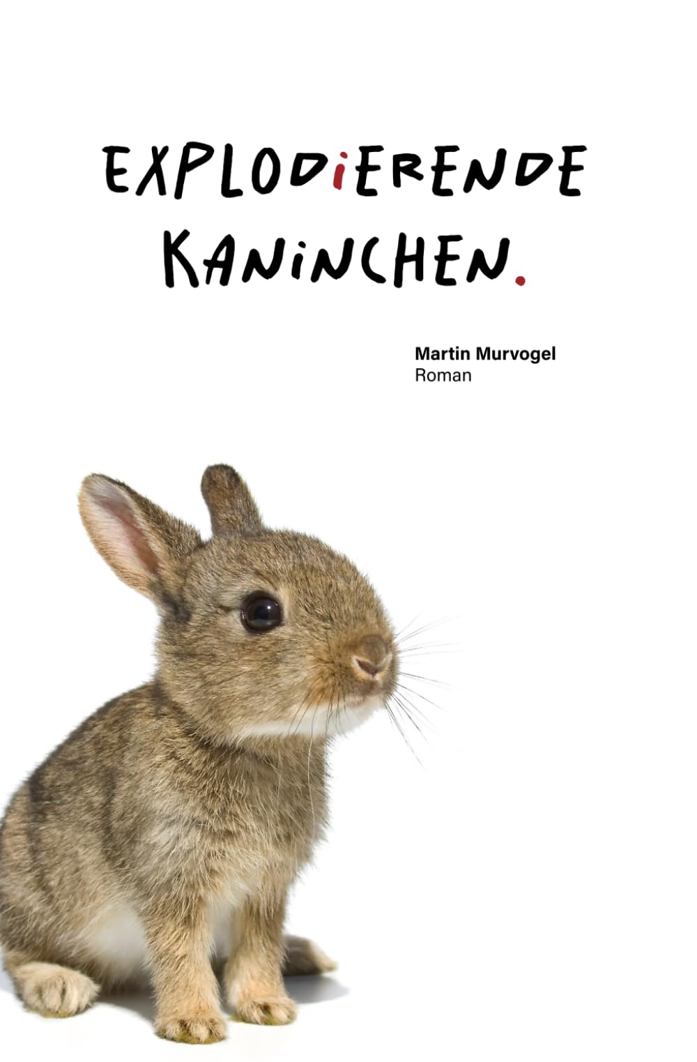 Explodierende Kaninchen Humour & Satire