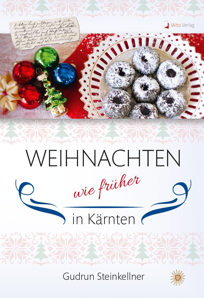 Weihnachten wie früher in Kärnten Leisure, Home & Garden
