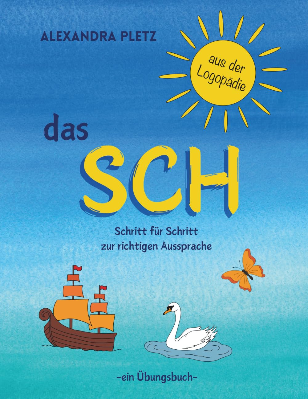 das SCH: Schritt für Schritt zur richtigen Aussprache Medicine