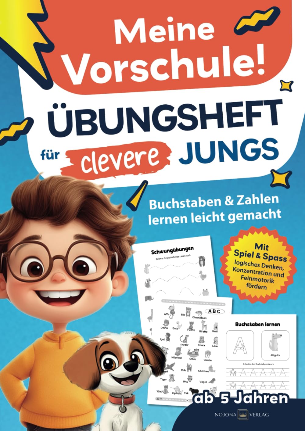 Meine Vorschule! Übungsheft für clevere Jungs - Buchstaben und Zahlen lernen leicht gemacht. Mit Spiel und Spaß logisches Denken, Konzentration und Feinmotorik fördern Poetry