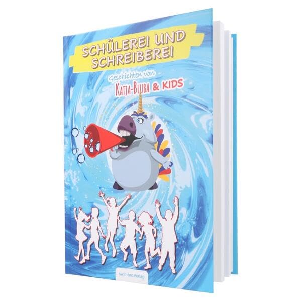 Schülerei und Schreiberei: Geschichten von Katja-bluba & Kids Children's books