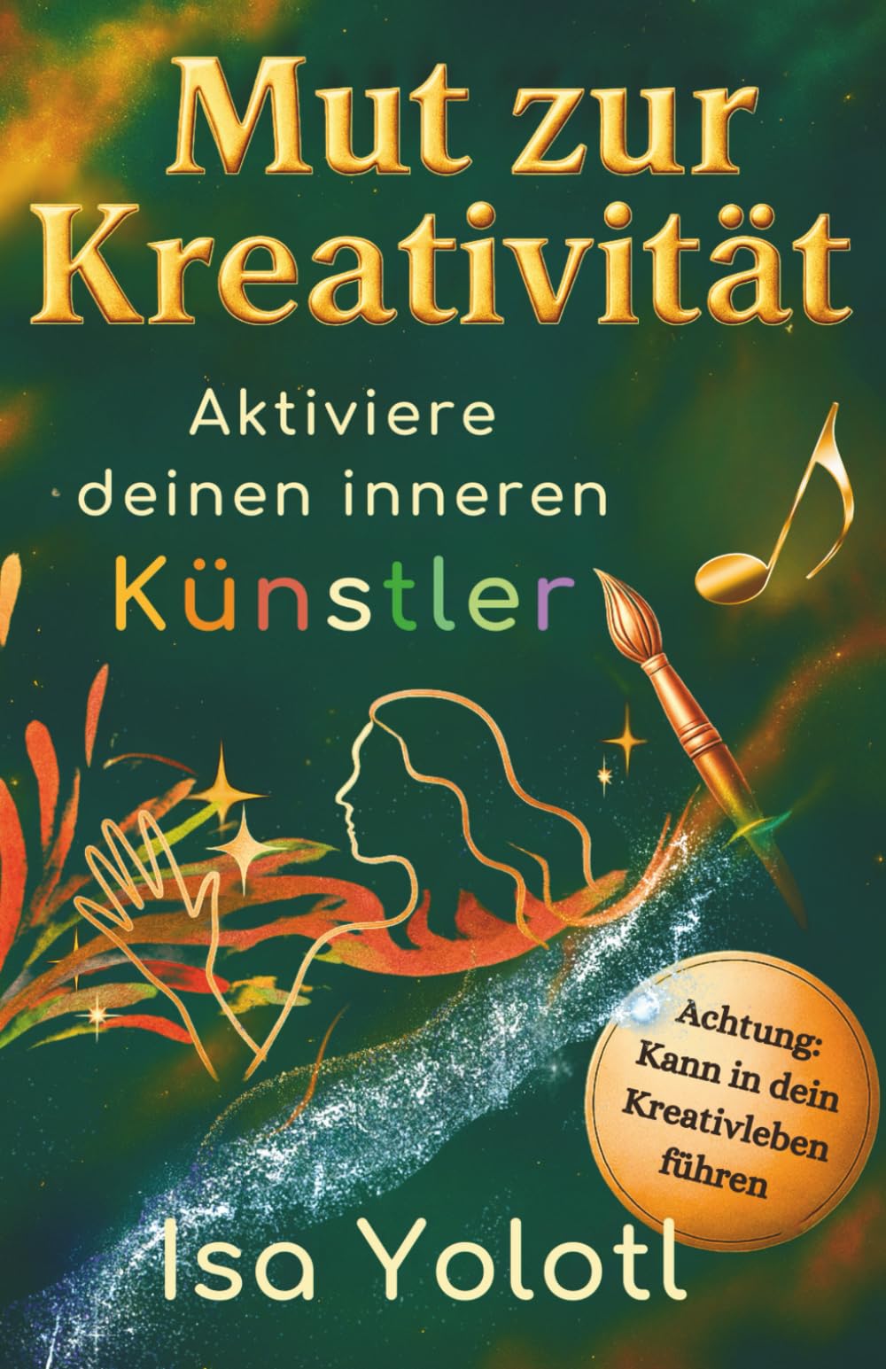 Mut zur Kreativität: Aktiviere Deinen inneren Künstler Lifestyle