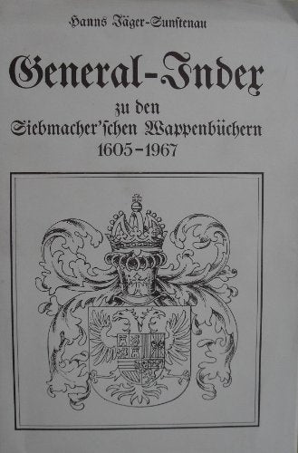 General-Index zu den Siebmacher'schen Wappenbüchern (1605-1961) Learning & Reference