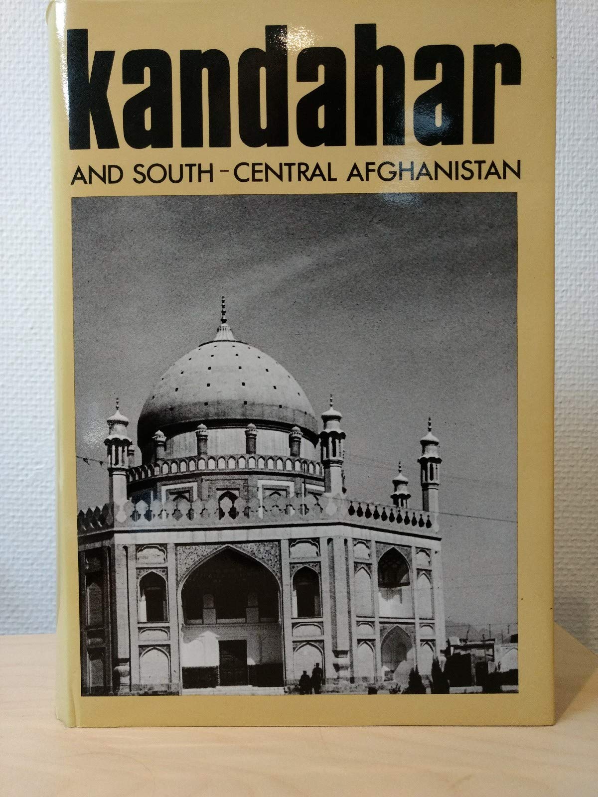 Kandahar and South-Central Afghanistan (Historical and Political Gazetteer of Afghanistan) Business & Technology