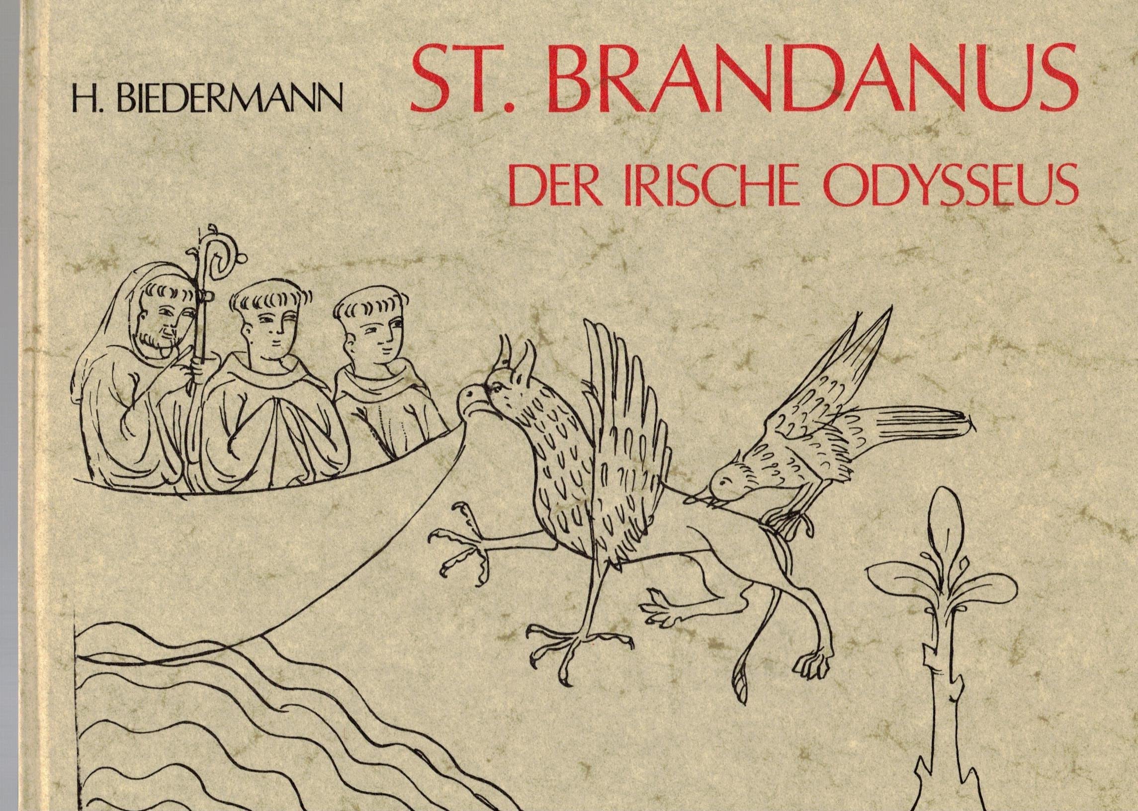 St. Brandanus, der irische Odysseus Books