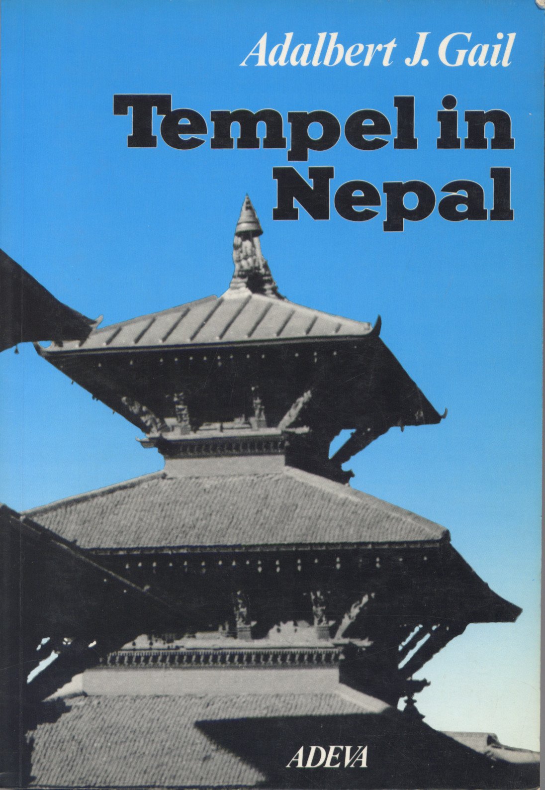 Tempel in Nepal, Band 1: Ikonographie hinduistischer Pagoden in Patan Kathmandutal Books