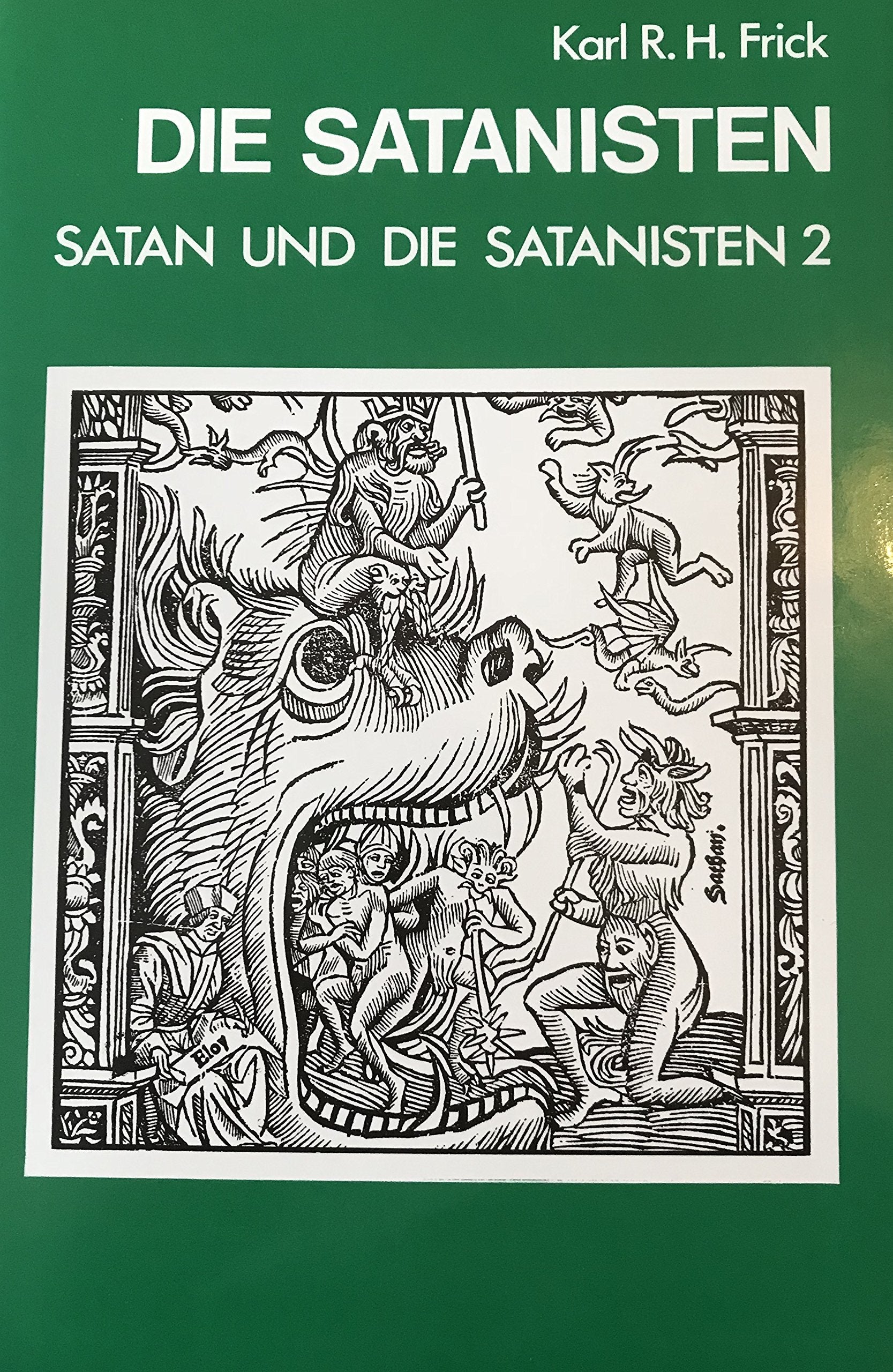 Satan und die Satanisten, Tl.2, Die Satanisten Books