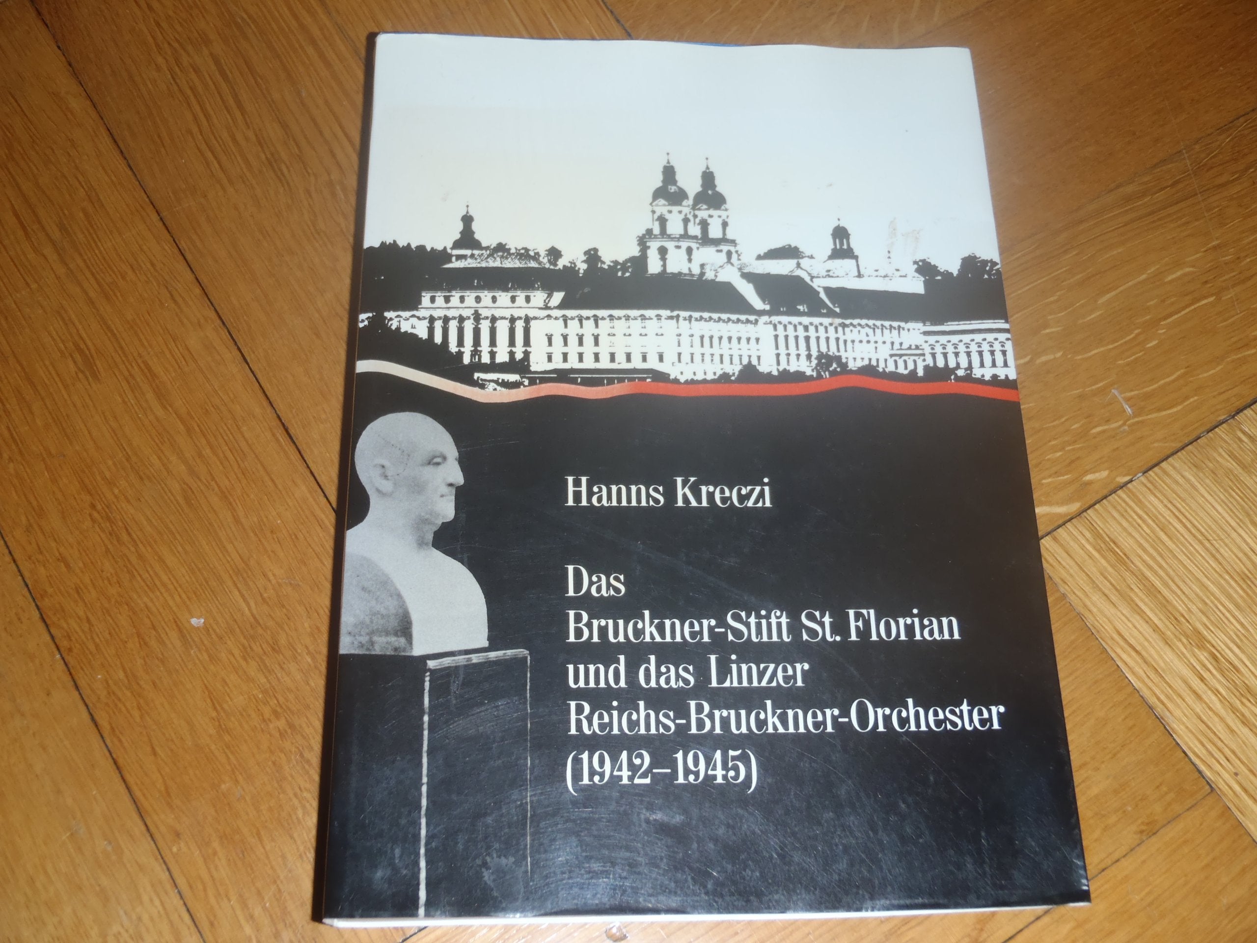 Das Bruckner-Stift St. Florian und das Linzer Reichs-Bruckner-Orchester (1942-1945), Bd 5 Books