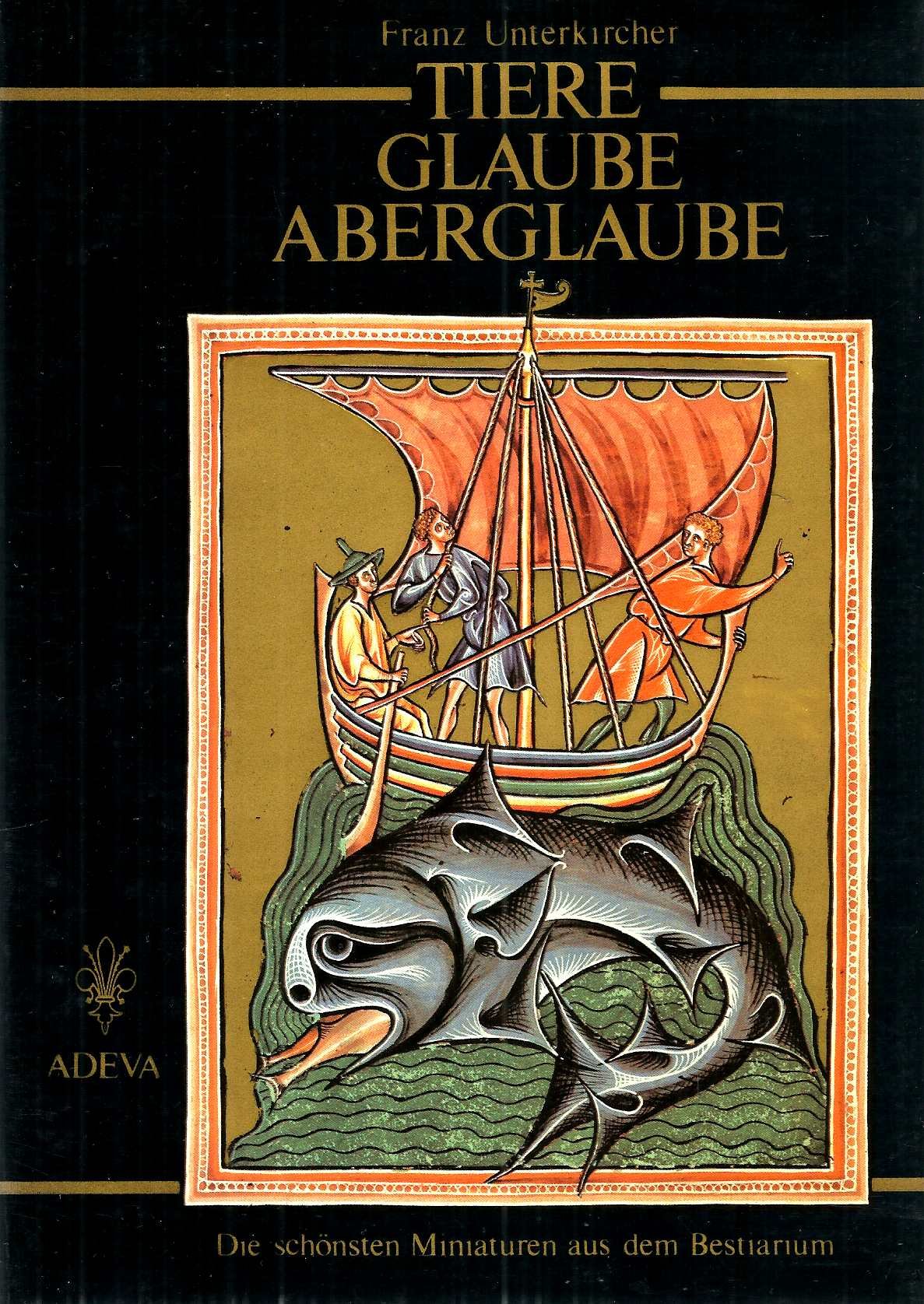 Tiere, Glaube, Aberglaube. Die schönsten Miniaturen aus dem Bestiarium Books