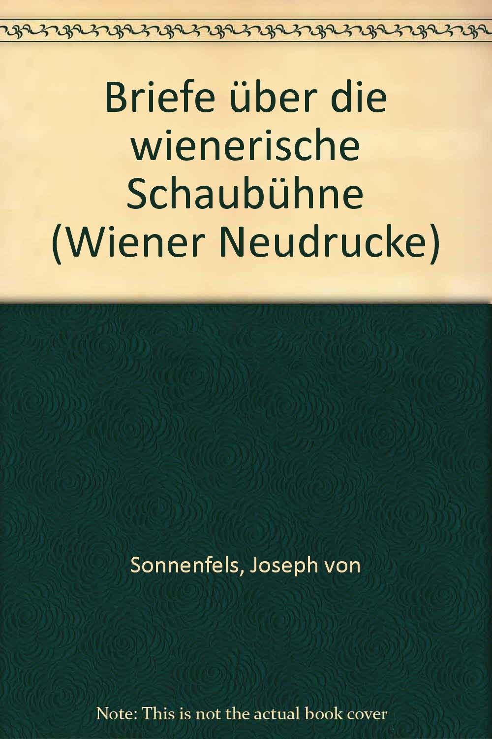 Briefe über die wienerische Schaubühne Essays & Short Stories