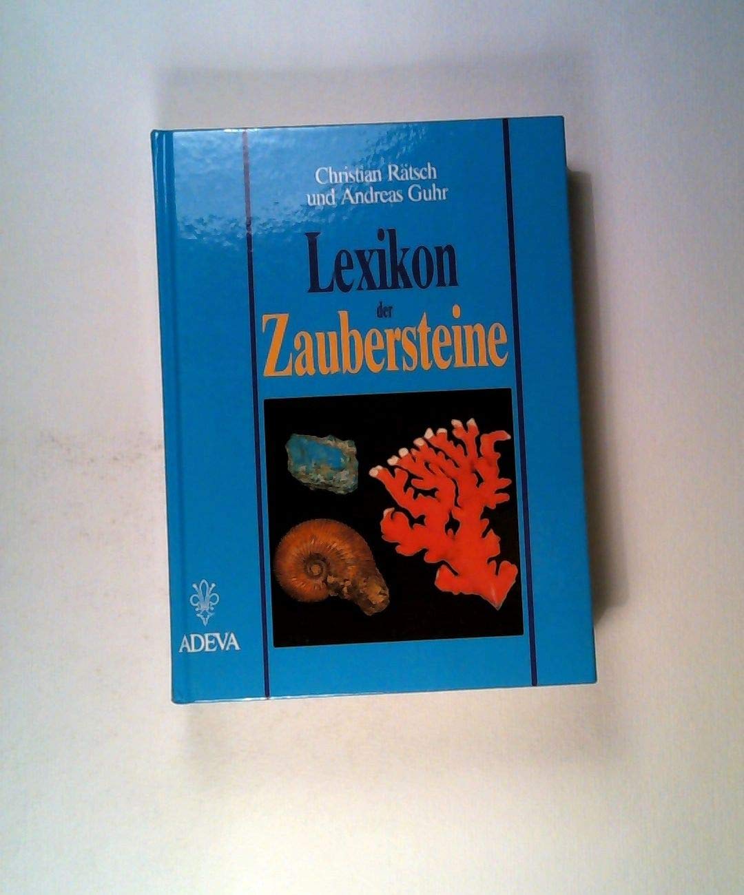Lexikon der Zaubersteine aus ethonologischer Sicht Religion & Esotericism