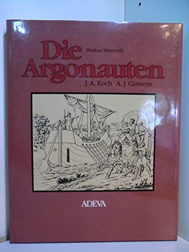 J. A. Koch - J. A. Carstens: Die Argonauten. Ein Bilderbuch als Dokument einer Künstlerfreundschaft Books