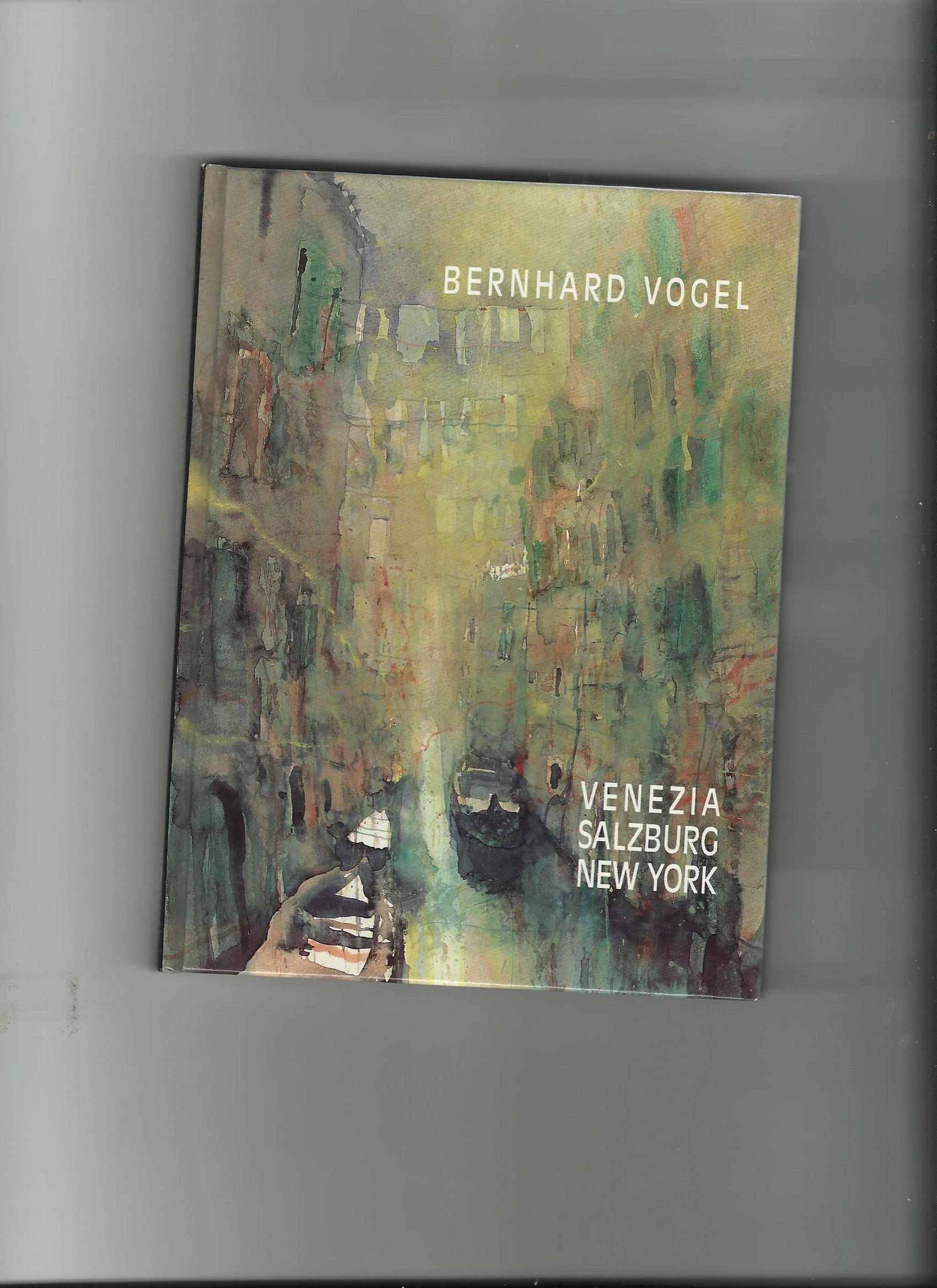 Venezia Salzburg New York von Bernhard Vogel Books