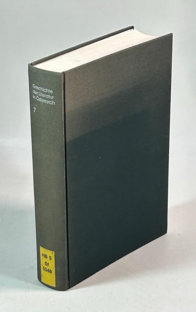 Geschichte der Literatur in Österreich. Von den Anfängen bis zur Gegenwart: Geschichte der Literatur in Österreich, 7 Bde., Bd.7, Das 20. Jahrhundert Contemporary literature Books