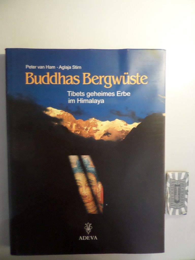 Buddhas Bergwüste. Tibets geheimes Erbe im Himalaya Law