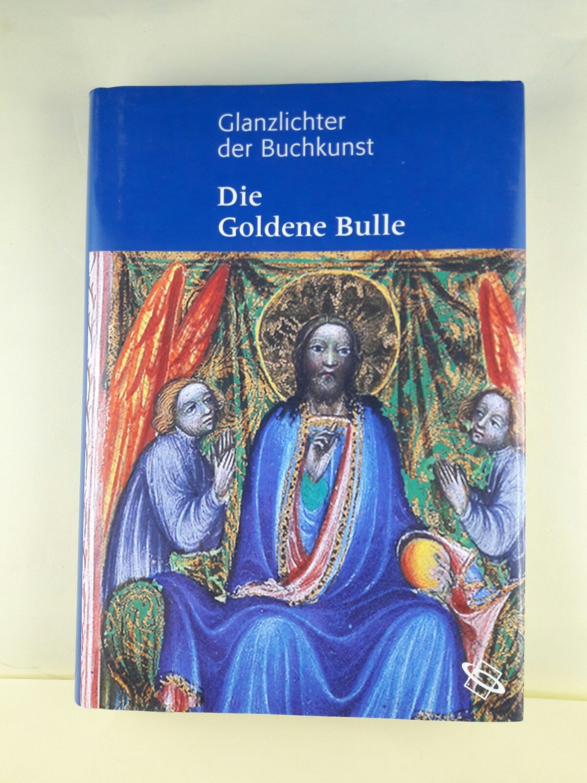 Die Goldene Bulle: König Wenzels Handschrift. Codex Vindobonensis 338 der Österreichischen Nationalbibliothek (Glanzlichter der Buchkunst) Law