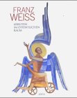 Franz Weiss - Arbeiten im öffentlichen Raum Film, Art & Culture