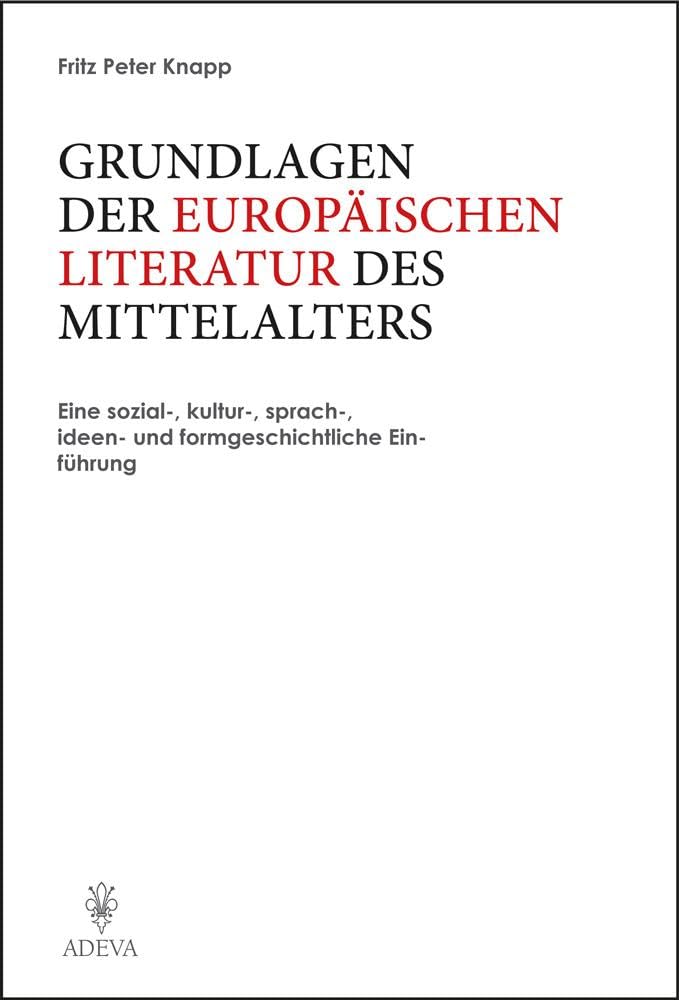 Grundlagen der Europäischen Literatur des Mittelalters book