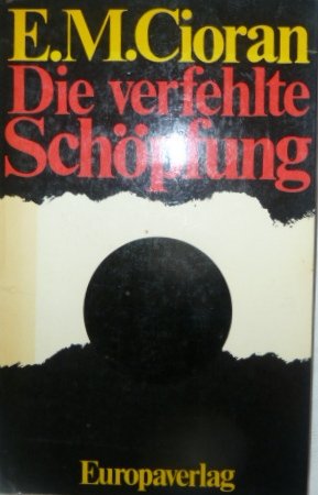 Die verfehlte Schöpfung Philosophy